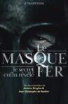 Le masque de fer : Le secret enfin révélé Movie Streaming Online