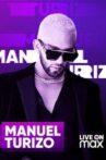 Manuel Turizo Live on Max Movie Streaming Online