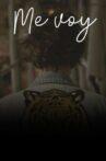 Me voy Movie Streaming Online