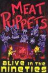 Meat Puppets: Alive in the Nineties Movie Streaming Online
