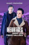 Meurtres dans les trois vallées Movie Streaming Online
