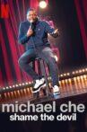 Michael Che: Shame the Devil Movie Streaming Online