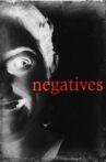 Negatives Movie Streaming Online