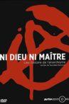 Ni dieu ni maître, une histoire de l'anarchisme - partie 1: La Volupté de la destruction (1840-1914) Movie Streaming Online