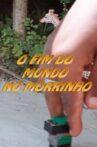 O Fim do Mundo no Morrinho Movie Streaming Online