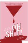 Oh Sh*t! Movie Streaming Online