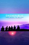 OneRepublic - "One Night in Malibu" Movie Streaming Online