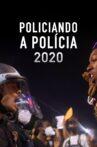 Policing the Police 2020 Movie Streaming Online