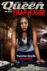 Queen of the Trap House Movie Streaming Online