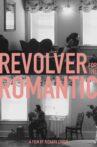 Revolver For The Romantic Movie Streaming Online