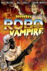 RiffTrax: Robo Vampire Movie Streaming Online