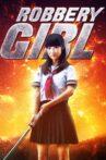 Robbery Girl Movie Streaming Online