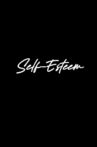 Self-Esteem Movie Streaming Online