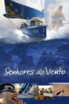 Senhores do Vento Movie Streaming Online