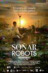 Soñar Robots Movie Streaming Online