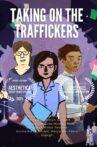 Taking on the Traffickers Movie Streaming Online