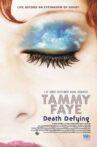 Tammy Faye Death Defying Movie Streaming Online
