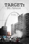 Target: St. Louis Vol. 1 Movie Streaming Online
