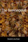 The Beevangelist Movie Streaming Online