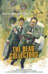 The Dead Collectors Movie Streaming Online