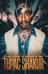 The Life and Death of Tupac Shakur Movie Streaming Online
