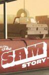 The Sam Story Movie Streaming Online