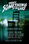 There's Something in the Lake Movie Streaming Online