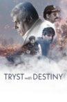Tryst With Destiny Movie Streaming Online