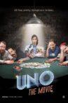 Uno: The Movie Movie Streaming Online