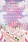 Welcome To PINK WORLD Movie Streaming Online