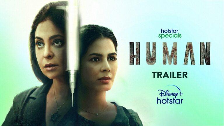 Disney+ Hotstar Show Human Gets a Compelling Trailer & a Release Date