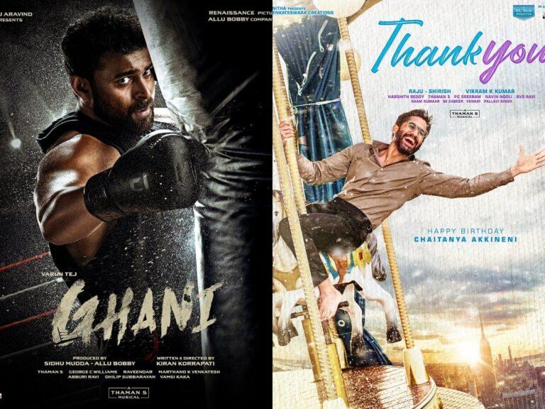 Varun Tej’s Ghani And Naga Chaitanya’s Thank You Arriving Directly On OTT?