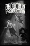 Abduction Production Movie Streaming Online