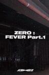 ATEEZ (에이티즈) ZERO : FEVER Part.1 'Diary Film' Movie Streaming Online