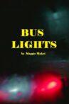 Bus Lights Movie Streaming Online