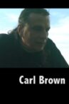 Carl Brown Movie Streaming Online
