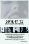Cover-Up '62 Movie Streaming Online