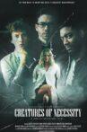 Creatures of Necessity Movie Streaming Online