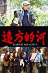 远方的河 Movie Streaming Online