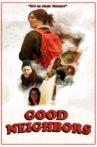 Good Neighbors Movie Streaming Online