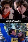 High Powder Movie Streaming Online