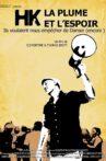 HK, la plume et l'espoir Movie Streaming Online
