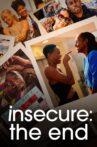Insecure: The End Movie Streaming Online