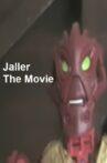 Jaller: The Movie Movie Streaming Online
