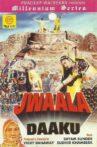 Jwaala Daaku Movie Streaming Online