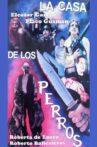 La casa de los perros Movie Streaming Online