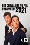 Les Chevaliers du fiel dynamitent 2021 Movie Streaming Online