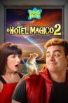 Luccas Neto em: O Hotel Mágico 2 Movie Streaming Online