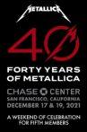Metallica: 40th Anniversary: Live at Chase Center (Night 1: December 17th, 2021) Movie Streaming Online