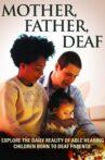 Mother, Father, Deaf Movie Streaming Online